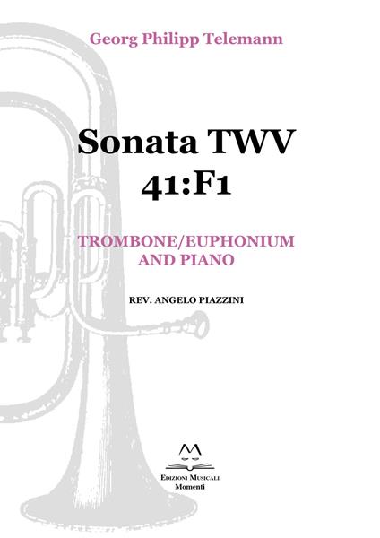 Sonata TWV 41:F1. Trombone/euphonium and piano. Spartito - Georg Philipp Telemann - copertina