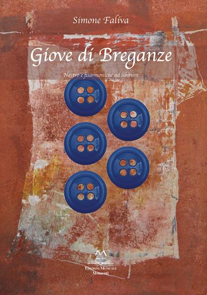 Giove di Breganze. Nastro e fisarmoniche ad libitum - Simone Faliva - copertina