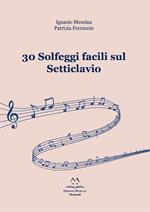 30 solfeggi facili sul Setticlavio