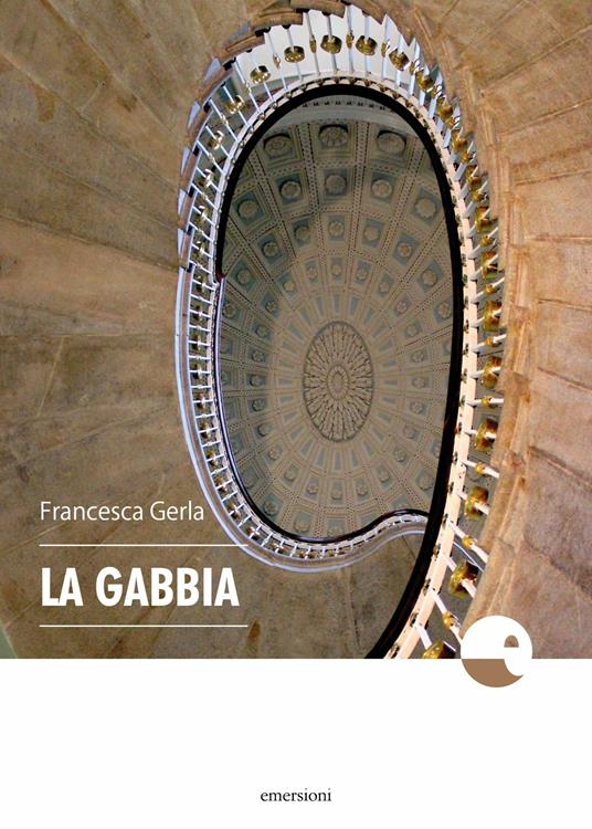 La gabbia - Francesca Gerla - copertina