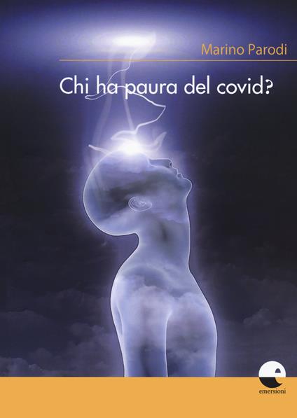 Chi ha paura del covid? - Marino Parodi - copertina