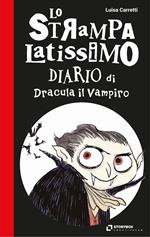 Lo strampalatissimo diario di Dracula il Vampiro. Gli strampalatissimi