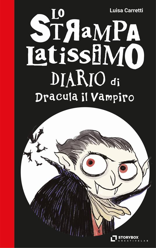 Lo strampalatissimo diario di Dracula il Vampiro. Gli strampalatissimi - Luisa Carretti - copertina