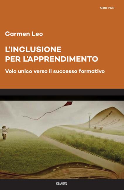 L' inclusione per l'apprendimento. Volo unico verso il successo formativo - Carmen Leo - copertina