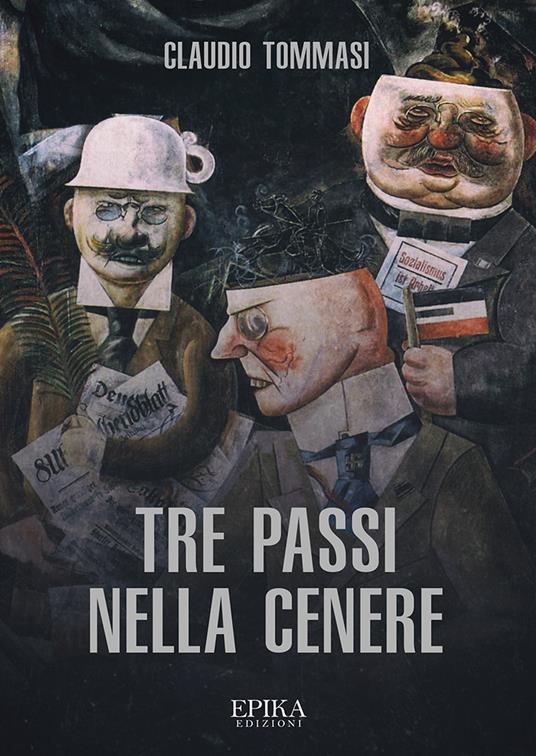 Tre passi nella cenere - Claudio Tommasi - copertina