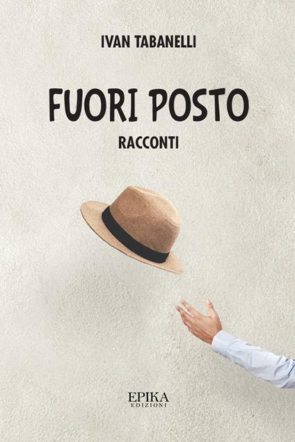 Fuori posto - Ivan Tabanelli - copertina