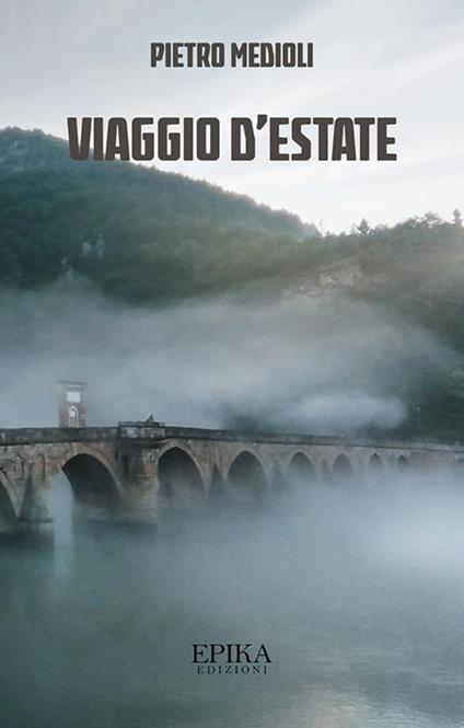 Viaggio d'estate - Pietro Medioli - ebook