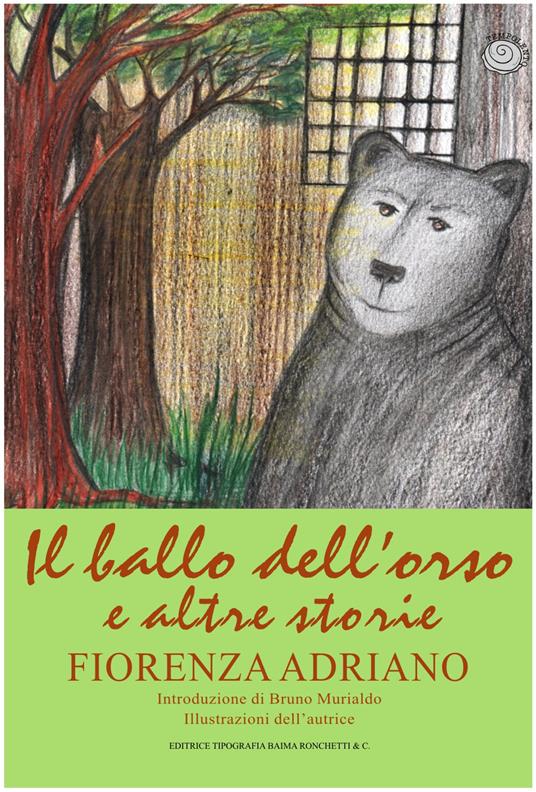 Il ballo dell'orso e altre storie - Fiorenza Adriano - copertina