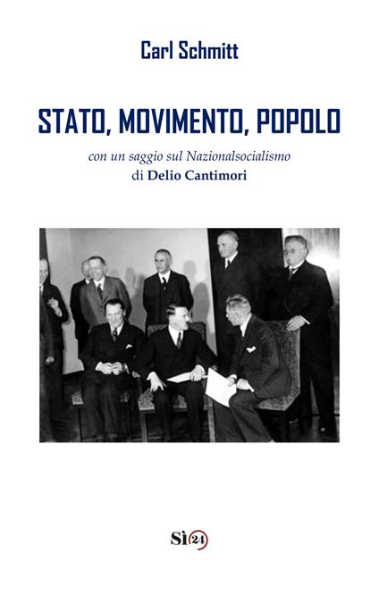 Stato, movimento, popolo. Con un saggio sul nazionalsocialismo - Carl Schmitt - copertina