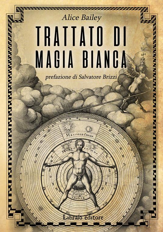 Trattato di magia bianca - Alice Ann Bailey - copertina