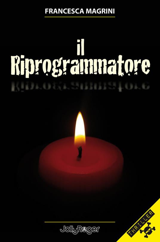 Il riprogrammatore - Francesca Magrini - copertina