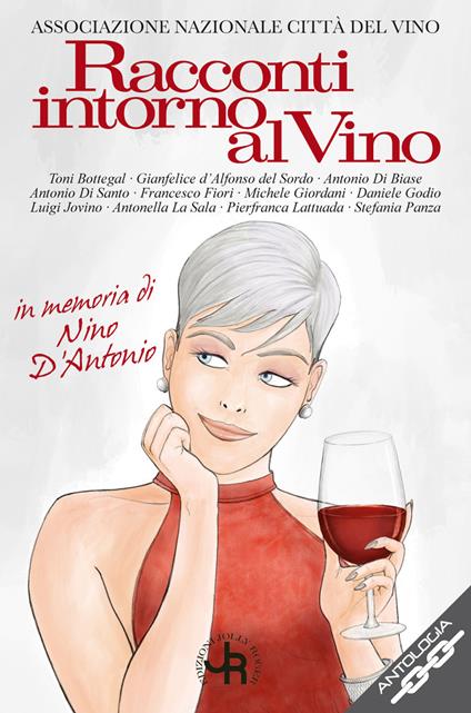 Racconti intorno al vino. In memoria di Nino D'Antonio - copertina