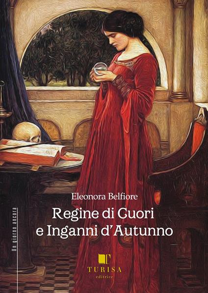 Regine di cuori e inganni d'autunno - Eleonora Belfiore - copertina