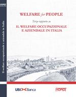 Welfare for People. Terzo rapporto su Il welfare occupazionale e aziendale in Italia