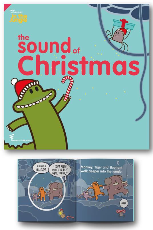 The sound of Christmas. Christmas in the jungle. Ediz. a colori - copertina