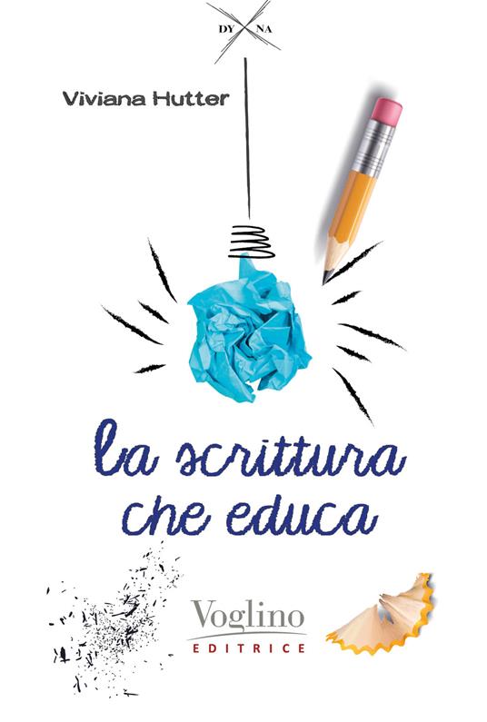 La scrittura che educa a stare bene - Viviana Hutter - copertina