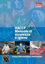 HACCP. Manuale di sicurezza e igiene