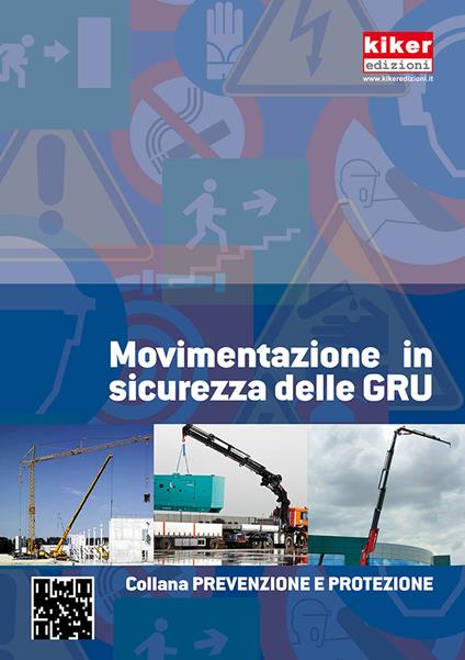 Movimentazione in sicurezza delle gru - Paolo Magliano - copertina