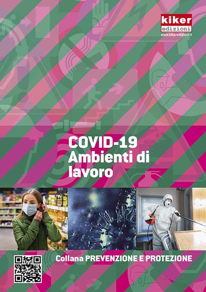 COVID-19. Ambienti di lavoro. Ediz. a spirale - Simona Darò - copertina