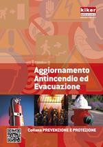 Aggiornamento antincendio ed evacuazione. Ediz. a spirale