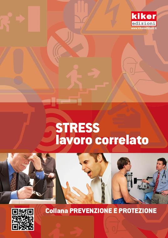 Stress lavoro correlato. Ediz. a spirale - copertina