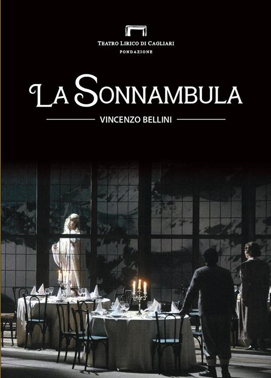 La sonnambula di Vincenzo Bellini. Libretto di sala dell'opera - copertina