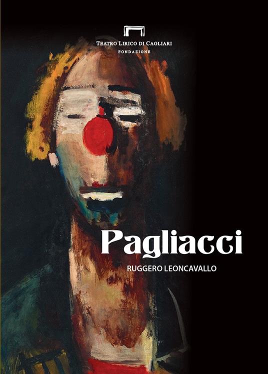 Pagliacci di Ruggero Leoncavallo. Libretto di sala dell'opera - copertina