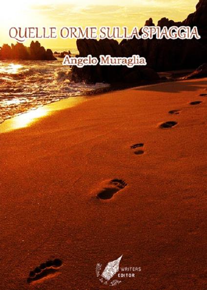 Quelle orme sulla spiaggia - Angelo Muraglia - copertina