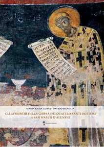 Image of Gli affreschi della chiesa dei Quattro Santi Dottori a San Marco d'Alunzio. Cultura artistica e restauro