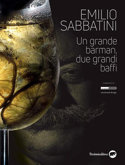 Emilio Sabbatini. Un grande barman, due grandi baffi - Emilio Sabbatini - copertina
