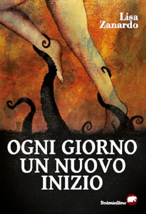 Ogni giorno un nuovo inizio - Lisa Zanardo - copertina