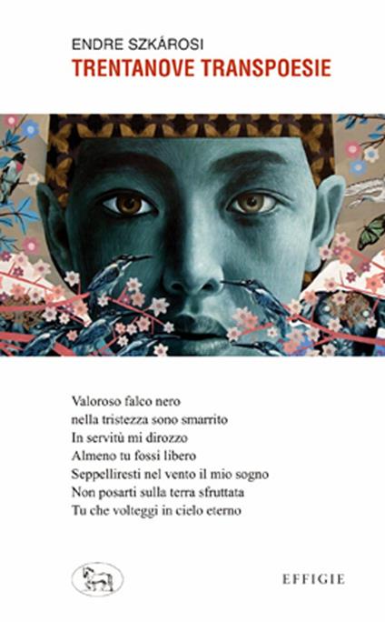 Trentanove transpoesie. Ediz. italiana e ungherese - Endre Szkárosi - copertina