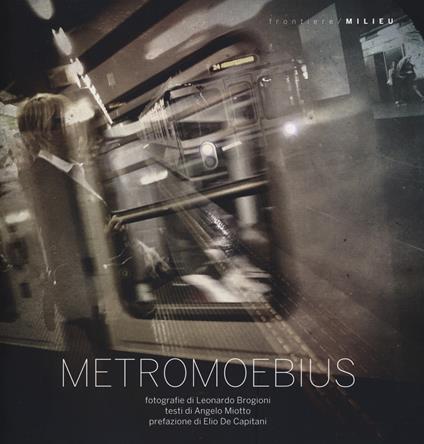 MetroMoebius. Ediz. illustrata - copertina