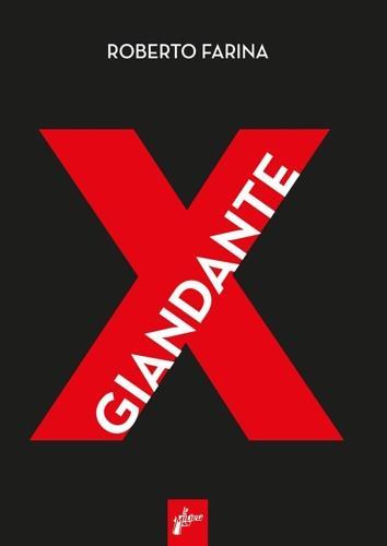 Giandante X. Nuova ediz. - Roberto Farina - copertina