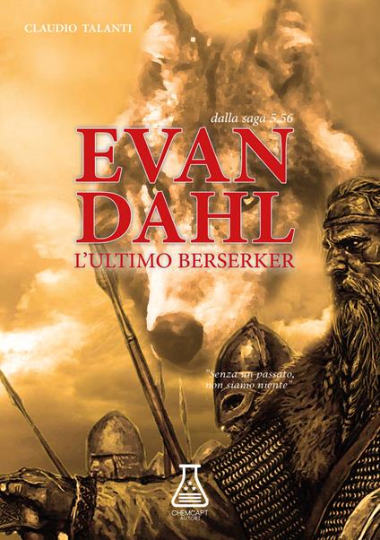 Evan Dahl. L'ultimo Berserker. 5.56. Nuova ediz. - Claudio Talanti - copertina