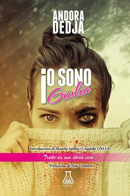 Io sono Giulia. Nuova ediz. - Andora Dedja - copertina