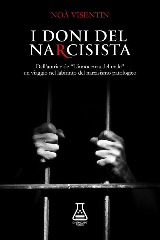 I doni del narcisista. Nuova ediz. - Noà Visentin - copertina