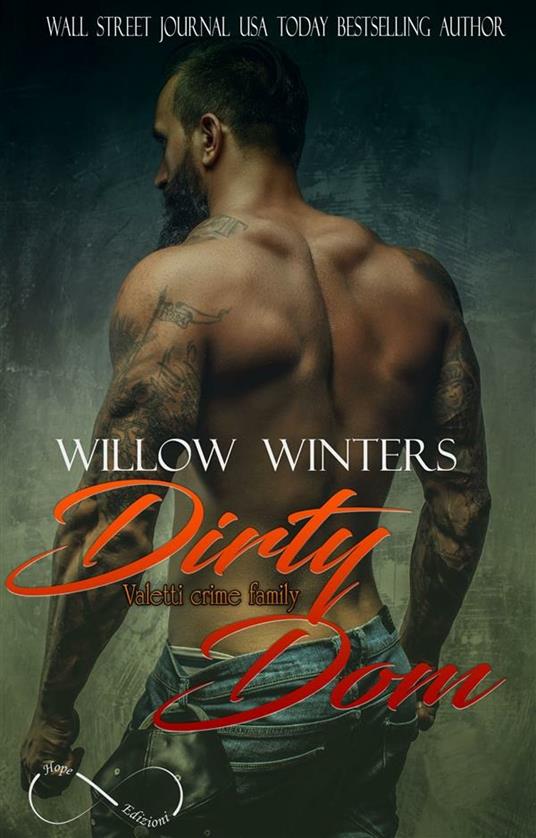 Dirty Dom. Valetti crime family. Ediz. italiana. Vol. 1 - Willow Winters,Midnight Books - ebook