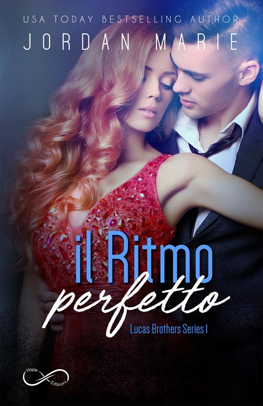 Il ritmo perfetto. Lucas brothers series. Vol. 1 - Jordan Marie,Carmelo Massimo Tidona - ebook