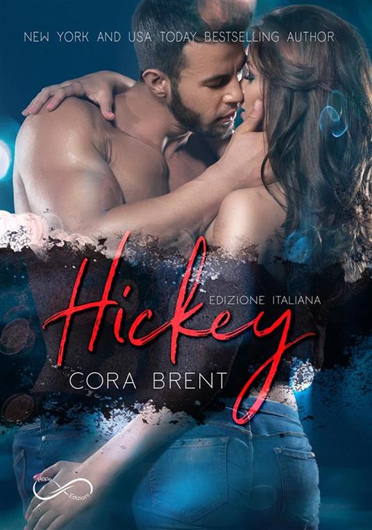 Hickey - Cora Brent - ebook