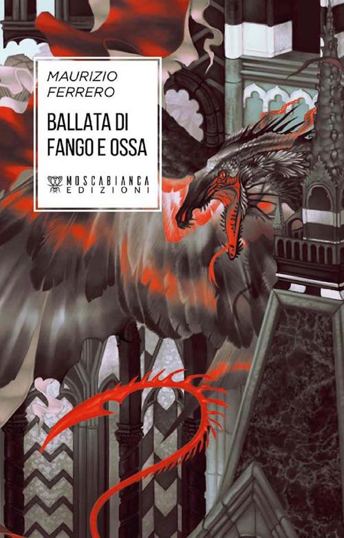 Ballata di fango e ossa - Maurizio Ferrero - ebook