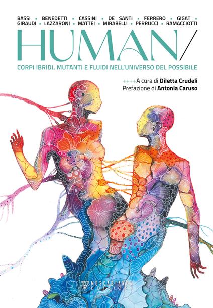 Human. Corpi ibridi, mutanti e fluidi nell'universo del possibile - copertina