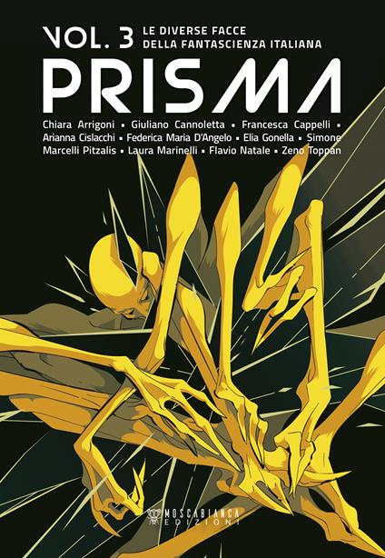 Prisma. Le diverse facce della fantascienza italiana. Vol. 3 - V.V.A.A. - ebook