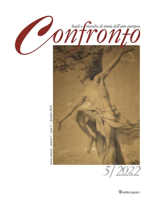 Confronto. Studi e ricerche di storia dell’arte europea. Nuova serie. Ediz. italiana e inglese (2022). Vol. 5 - copertina