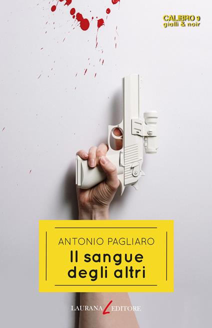 Il sangue degli altri - Antonio Pagliaro - copertina