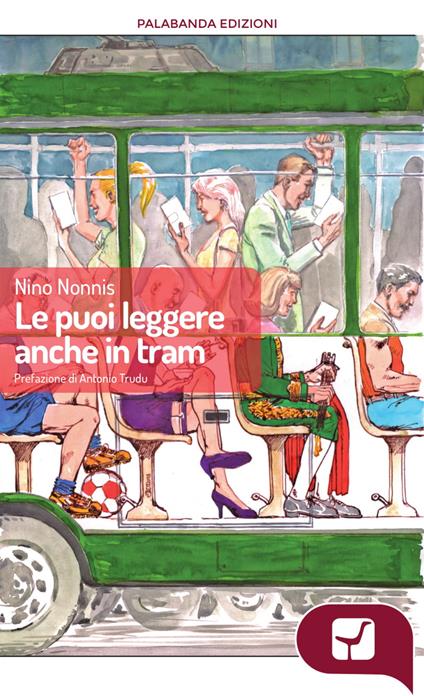 Le puoi leggere anche in tram - Nino Nonnis - ebook