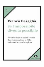 Se l'impossibile diventa possibile