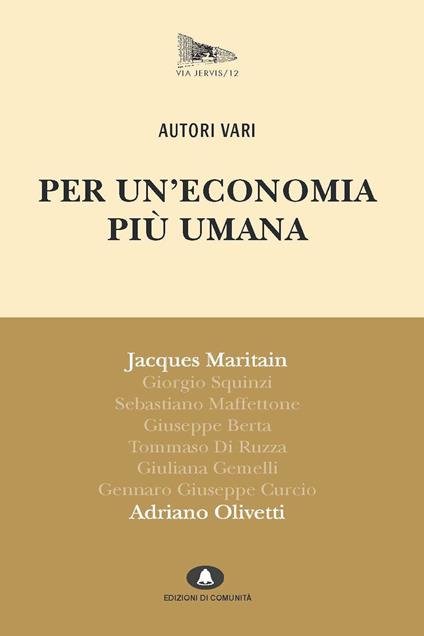 Per un'economia più umana. Adriano Olivetti e Jacques Maritain - AA.VV. - ebook