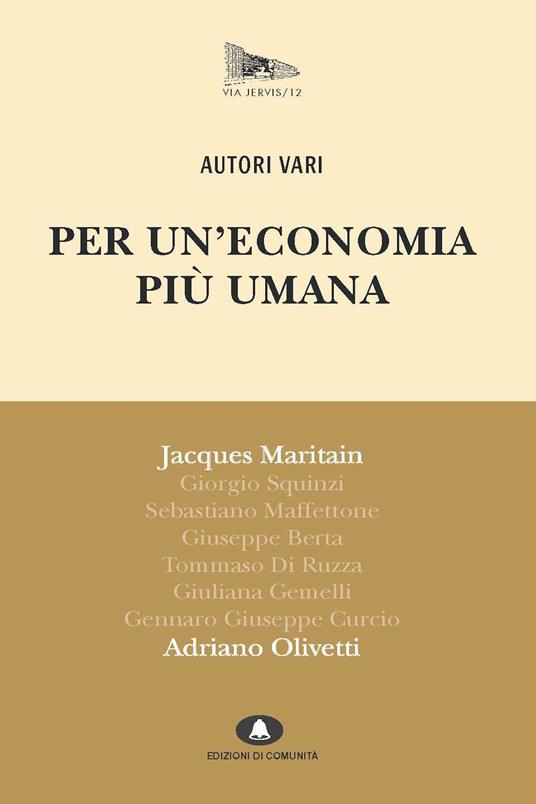 Per un'economia più umana. Adriano Olivetti e Jacques Maritain - AA.VV. - ebook