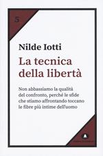 La tecnica della libertà